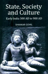 State, Society and Culture- Early India 300 AD to 900 AD - Retail Maharaj