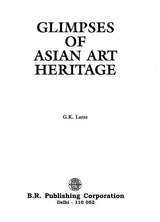 Glimpses of Asian Art Heritage - Retail Maharaj
