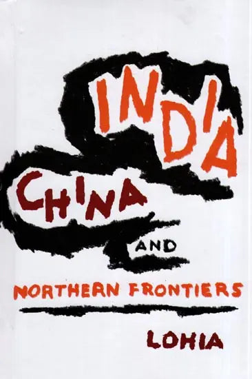 India China and Northern Frontiers - Retail Maharaj