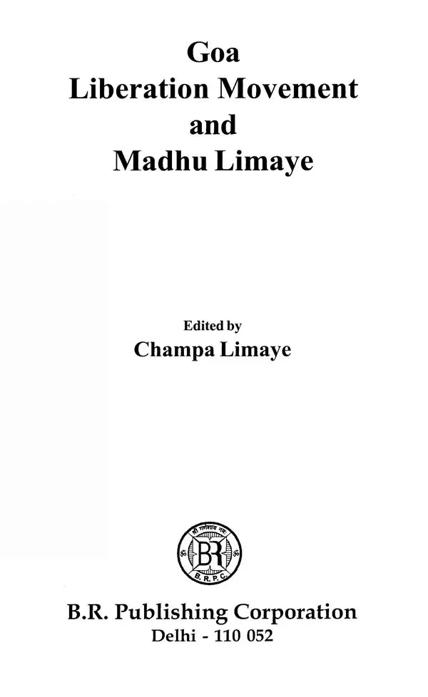 Goa Liberation Movement and Madhu Limaye - Retail Maharaj