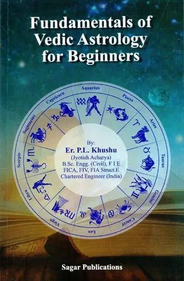 Fundamentals of Vedic Astrology for Beginners [English] By Er. PL Khushu - Retail Maharaj