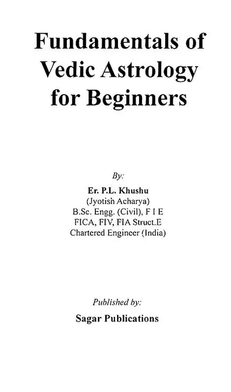 Fundamentals of Vedic Astrology for Beginners [English] By Er. PL Khushu - Retail Maharaj