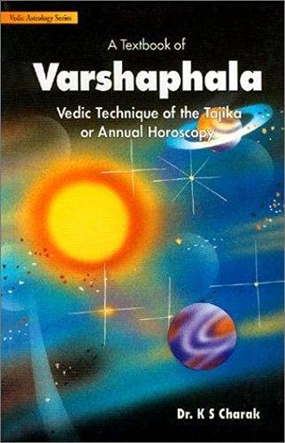 A Textbook of Varshaphala: Vedic Technique of the Tajika - Retail Maharaj