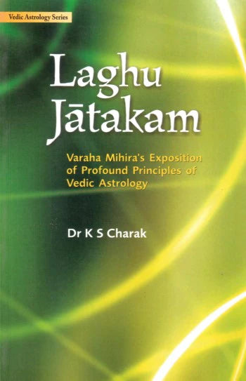 Laghu Jatakam In English [Paperback] Dr. K S Charak - Retail Maharaj