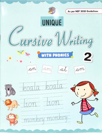 Unique Cursive Writing With Phonics 2 (NEP 2020)