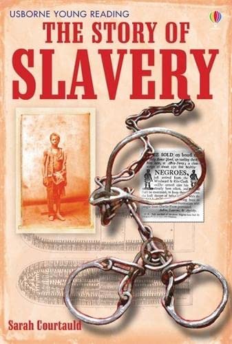 Story of Slavery (Young Reading Level 3) [Paperback] Sarah Courtauld - Retail Maharaj