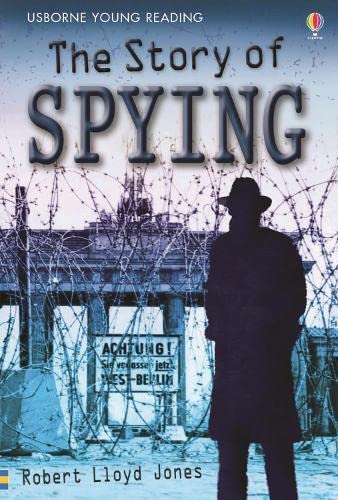 Story of Spying (Young Reading Level 3) [Paperback] Rob Lioyd Jones - Retail Maharaj