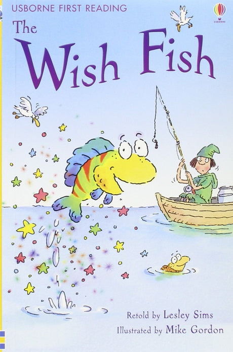 Wish Fish (First Reading Level 1) [Paperback] Lesley Sims - Retail Maharaj