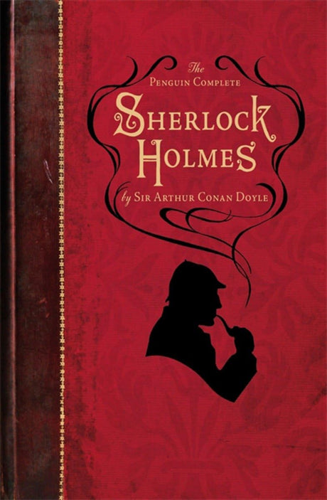 The Penguin Complete Sherlock Holmes: Including A Study in Scarlet, The Sign of the Four, The Hound of the Baskervilles, The Valley of Fear and fifty-six short stories - Retail Maharaj