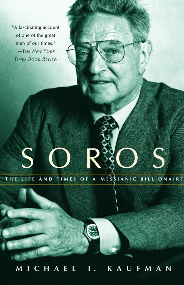 Soros: The Life and Times of a Messianic Billionaire - Retail Maharaj
