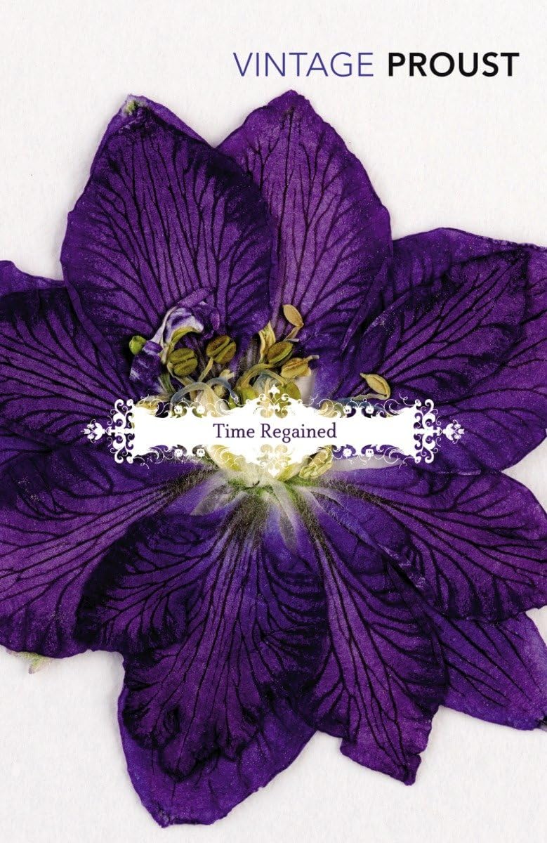 In Search of Lost Time, Vol 6: Time Regained and A Guide to Proust [Paperback] Proust, Marcel; Scott Moncrieff, C. K.; Enright, D J and Kilmartin, Terence - Retail Maharaj