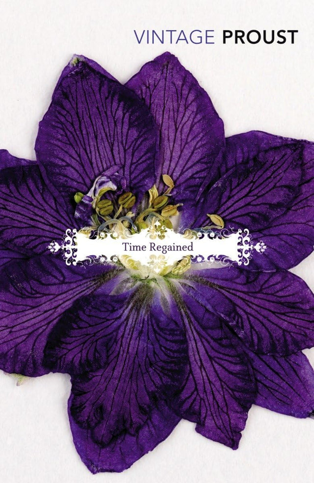 In Search of Lost Time, Vol 6: Time Regained and A Guide to Proust [Paperback] Proust, Marcel; Scott Moncrieff, C. K.; Enright, D J and Kilmartin, Terence - Retail Maharaj