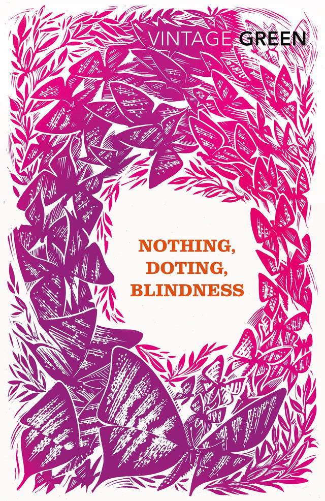 Nothing, Doting, Blindness (Vintage Classics) - Retail Maharaj