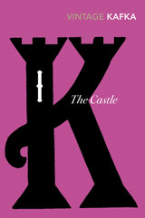 The Castle (Vintage Classics) Franz Kafka; Willa Muir; Edwin Muir; Eithne Wilkins and Ernst Kaiser - Retail Maharaj