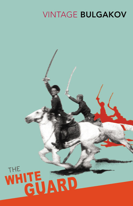 The White Guard (Vintage Classics) [Paperback] Bulgakov, Mikhail - Retail Maharaj