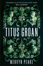 TITUS GROAN [Paperback] Peake, Mervyn - Retail Maharaj