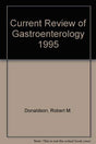 Current Review of Gastroenterology 1995 - Retail Maharaj