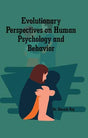Evolutionary Perspectives on Human Psychology and Behavior - Retail Maharaj