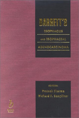 Barrett′s Esophagus and Esophageal Adenocarcinoma - Retail Maharaj