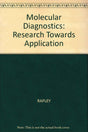 Molecular Diagnostics: Research Towards Application - Retail Maharaj