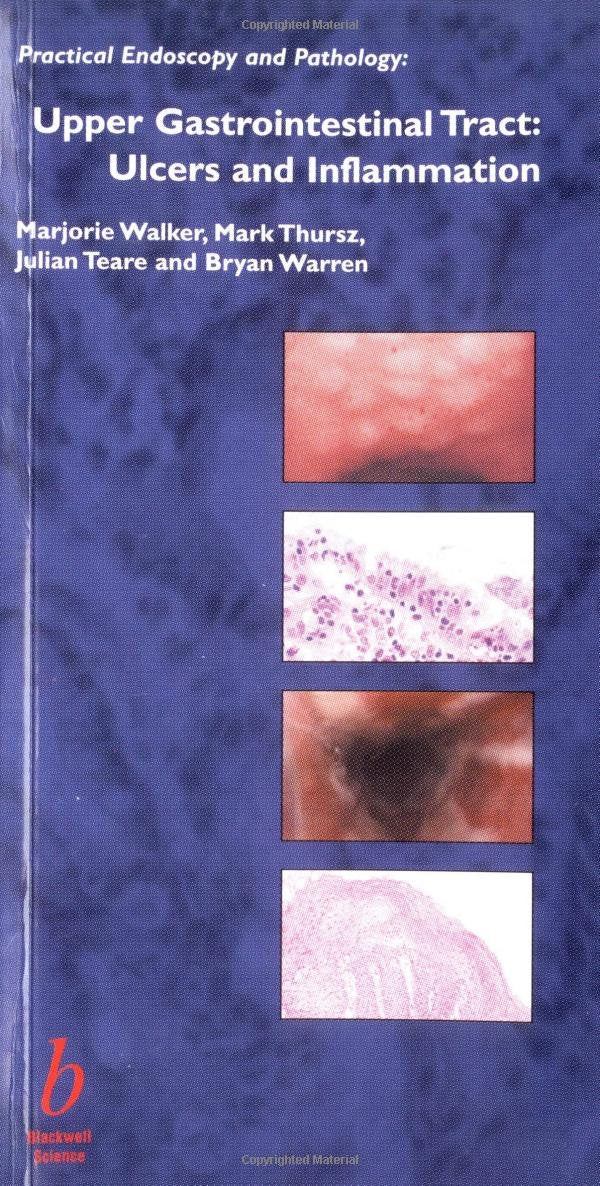 Upper Gastrointestinal Tract: Ulcers and Inflammation (Practical Endoscopy and Pathology) - Retail Maharaj