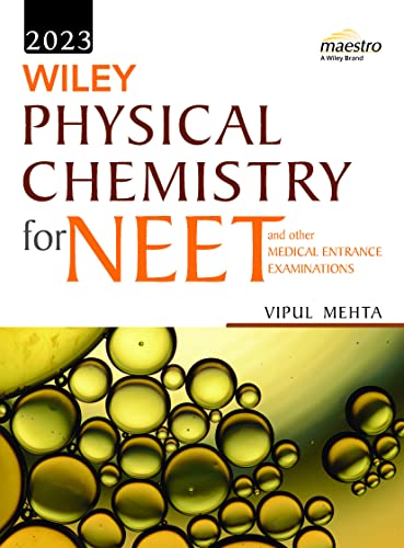 Physical Chemistry For Neet And Other Medical Entrance Examinations, 2023ed - Retail Maharaj