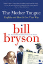 The Mother Tongue: English and How it Got that Way - Retail Maharaj