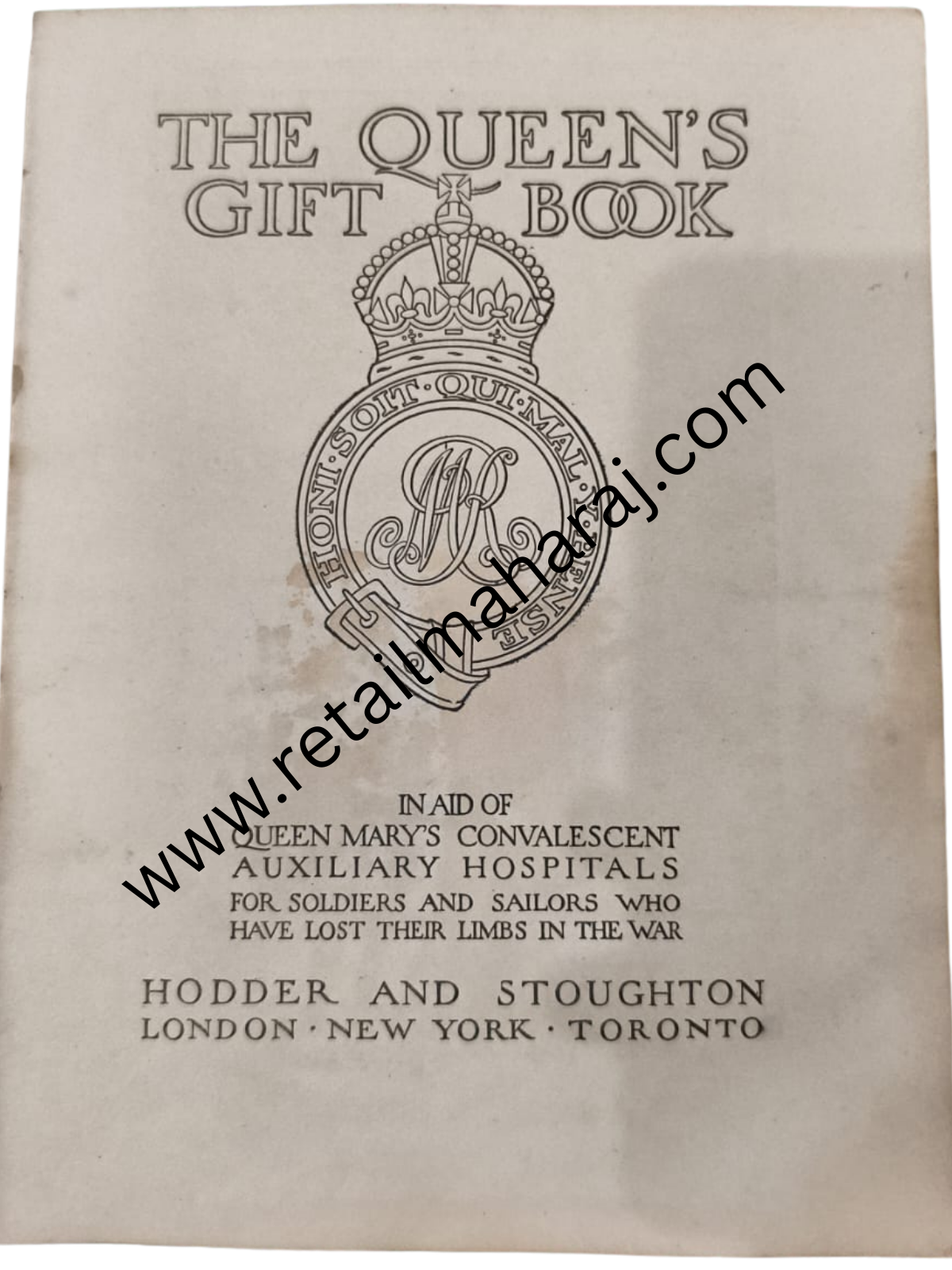The Queen Gift Book. In Aid of Queen Mary’s Convalescent Auxiliary Hospitals (1915)