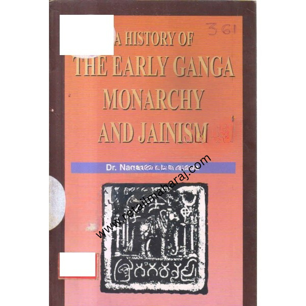 a history of the early ganga monarchy and jainism